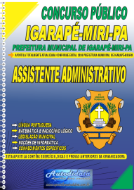 Apostila Impressa Concurso Igarap-Miri - PA 2024 Assistente Administrativo