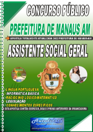 Apostila Impressa Concurso Prefeitura de Manaus-AM - 2022 Assistente Social Geral