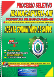 Apostila Digital Processo Seletivo Prefeitura de Manacapuru - AM 2024 Agente Comunitário de Saúde