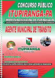 Apostila Impressa Prefeitura de Itupiranga - PA 2022 Agente Municipal de Trnsito