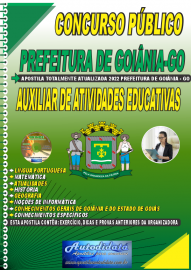 Apostila Impressa Concurso Prefeitura de Goiânia - GO 2022 Auxiliar de Atividades Educativas