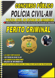 Apostila Impressa Concurso Polícia Civil-AM 2022 Perito Criminal