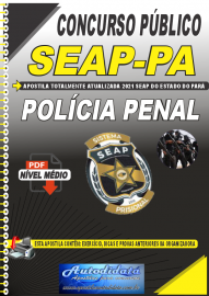 Apostila Digital Concurso SEAP - PA 2021 Polícia Penal