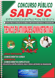 Apostila Impressa Concurso Secretaria de Estado da Administração Prisional e Socioeducativa - SAP-SC 2022 Técnico em Atividades Administrativas