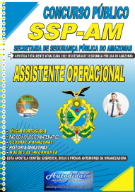 Apostila Impressa Concurso Secretaria de Segurana Pblica do Amazonas - SSP- AM 2022 Assistente Operacional