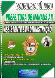 Apostila Impressa Concurso Prefeitura de Manaus-AM - 2022 Assistente em Administrao