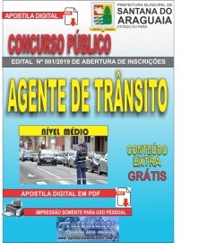 Apostila Digital Concurso  Prefeitura Municipal de Santana do  Araguaia - PA 2019 - Agente de Trnsito