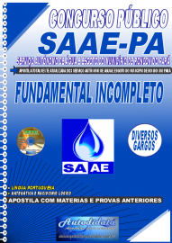 Apostila Impressa Concurso SAAE Municpio de Rondon - PA 2023 Fundamental Incompleto
