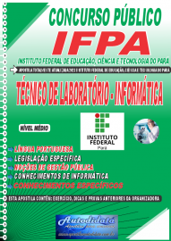 Apostila impressa concurso da IFPA 2023 - TCNICO DE LABORATRIO/ INFORMTICA 