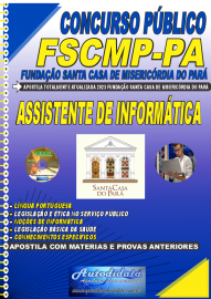 Apostila Impressa Concurso FSCMP-PA 2023 Assistente de Informtica