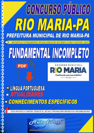 Apostila digital concurso da Prefeitura Municipal de Rio Maria-PA 2023  Fundamental Incompleto