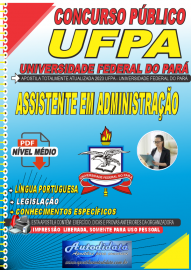Apostila digital concurso da UFPA 2023 Universidade Federal do Par - Assistente em Administrao