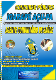 Apostila Impressa Prefeitura de Igarapé Açu-PA 2021 Agente Comunitário de Saúde