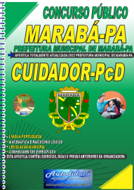 Apostila Impressa Concurso Prefeitura de Marabá - PA 2022 Cuidador PcD