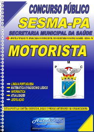 Apostila Impressa Concurso Prefeitura de Castanhal - PA SESMA - PA 2024 Motorista