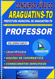 Apostila impressa concurso Prefeitura Municipal de Araguatins-TO 2023  Professor