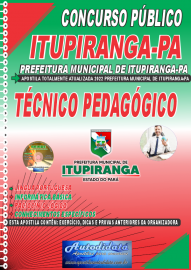 Apostila Impressa Prefeitura de Itupiranga - PA 2022 Técnico Pedagógico