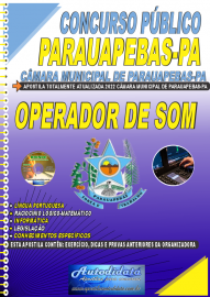Apostila Impressa Concurso Cmera Municipal de Parauapebas - PA 2022 Operador de Som