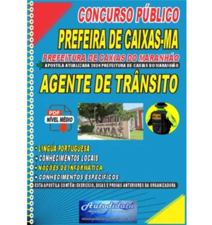 Apostila digital concurso da Prefeitura de Caxias-MA 2024 - Agente de Trânsito