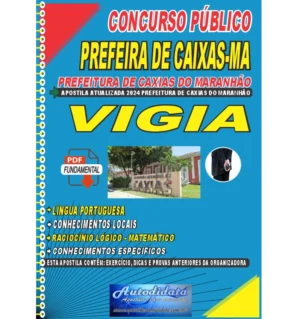 Apostila digital concurso da Prefeitura de Caxias-MA 2024 - Vigia