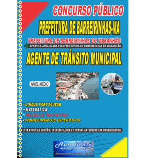 Apostila impressa concurso de Barreirinhas-MA 2024 – Agente de Trânsito Municipal