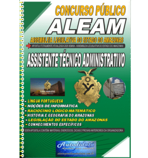 Apostila concurso da ALEAM 2025 - Assistente Técnico Administrativo