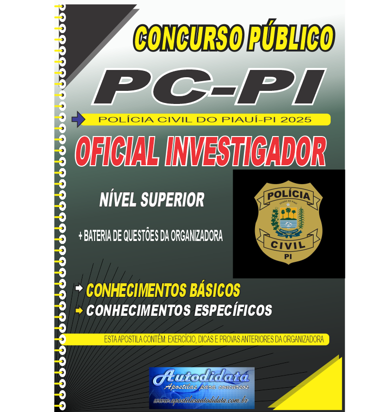 Apostila concurso da Polícia Civil do Piauí-PI PC-PI 2025 - Oficial Investigador