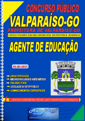 Apostila concurso Valparaíso GO 2025 Agente de Educação