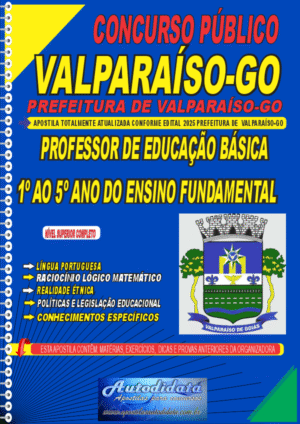 Apostila concurso Valparaíso GO 2025 Professor Ensino Fundamental