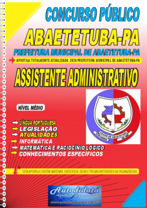 Apostila concurso Prefeitura de Abaetetuba PA 2026 Assistente Administrativo