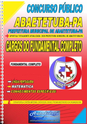 Apostila concurso Prefeitura de Abaetetuba PA 2026 Fundamental Completo
