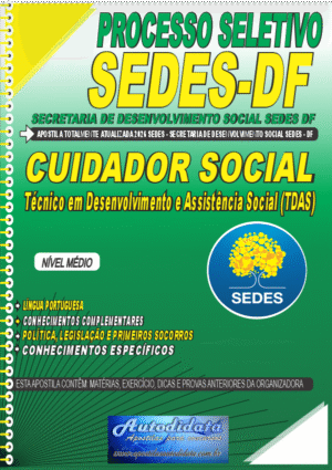 Apostila concurso Secretaria de Desenvolvimento Social do Distrito Federal SEDES DF 2026 – Cuidador Social