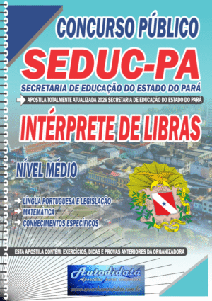 Apostila Concurso SEDUC - PA 2026 Intérprete de libras
