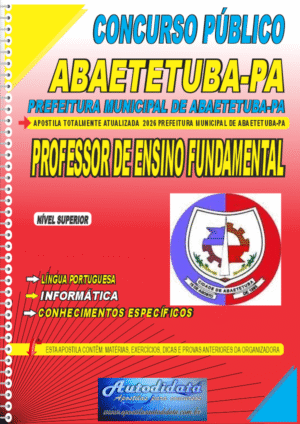 Apostila concurso Prefeitura de Abaetetuba PA 2026 Professor Anos Iniciais do Ensino Fundamental