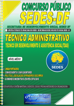 Apostila concurso Secretaria de Desenvolvimento Social do Distrito Federal SEDES DF 2026 Técnico Administrativo