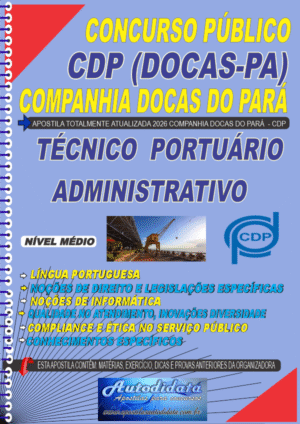 Apostila concurso Companhia Docas do Pará CDP PA 2026 - Técnico Portuário Administrativo