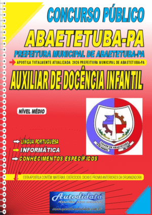 Apostila concurso Prefeitura de Abaetetuba PA 2026 Auxiliar de Docência na Educação Infantil
