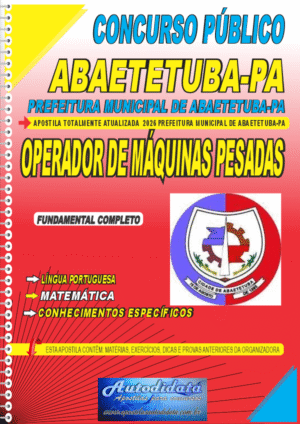 Apostila concurso Prefeitura de Abaetetuba PA 2026 Operador de Maquinas Pesadas