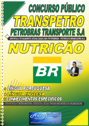 Apostila concurso Petrobras Transpetro Transporte 2026 Nutrição