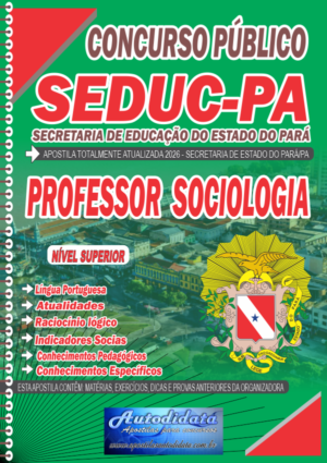 Apostila concurso da Seduc PA 2026 Secretaria Educação do Pará - Professor de Sociologia